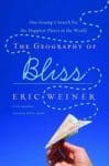 Book Cover The Geography of Bliss by Eric Weiner