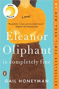 Book cover of Eleanor Oliphant Is Completely Fine by Gail Honeyman