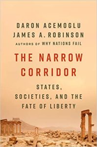 Book cover of The Narrow Corridor by Daron Acemoglu and James A. Robinson